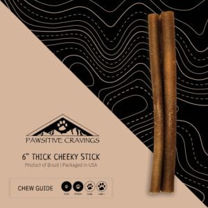 6" Thick Cheeky Stick Chew Guide | Pawsitive Cravings